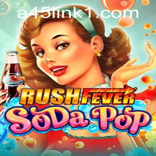 Exploring the Exciting World of RushFeverSodaPop